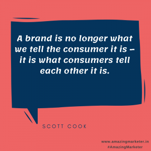 Digital Marketing Quote - A brand is no longer what we tell the consumer it is - it is what consumers tell each other it is