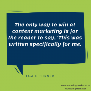 Content Marketing - The only way to win at content marketing is for the reader to say. This was written specifically for me