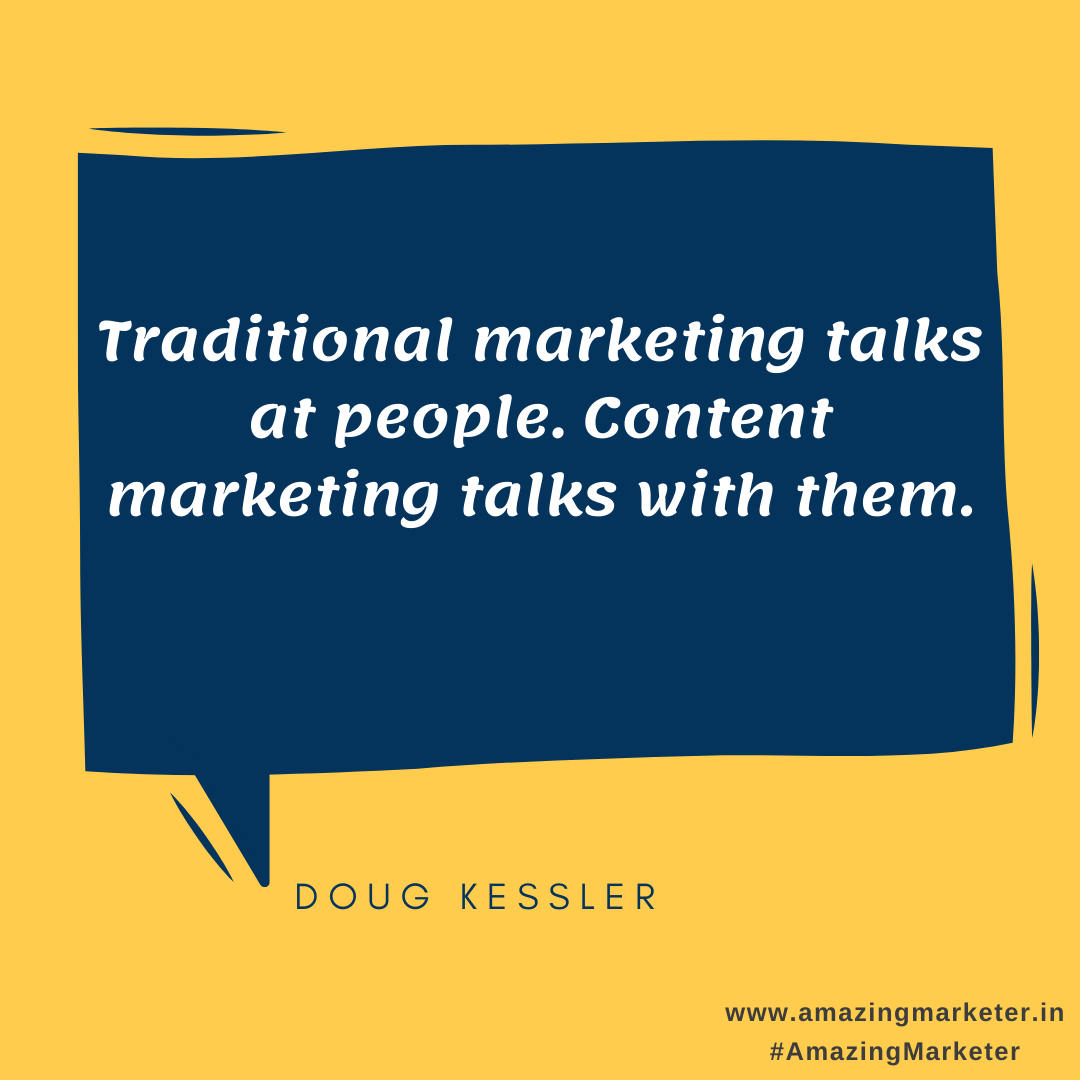Content Marketing Quotes - Traditional marketing talks at people Content marketing talks with them - Doug Kessler